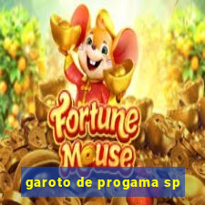 garoto de progama sp